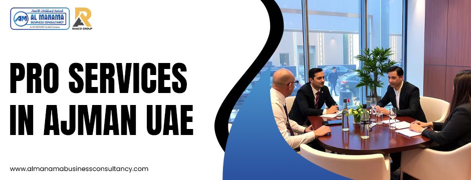 PRO services in Ajman UAE
