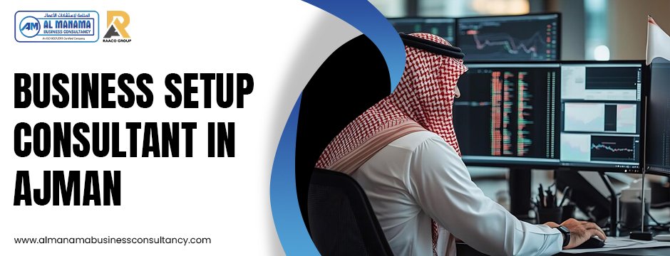business setup consultant in ajman