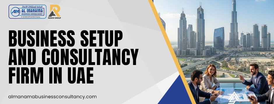 Business Setup and Consultancy Firm in UAE
